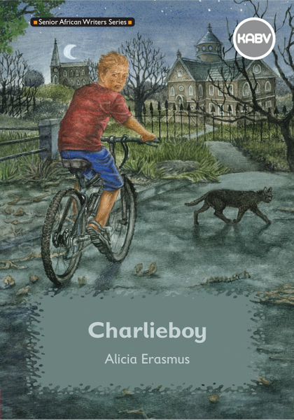 Charlieboy (Afrikaans Eerste Addisionele Taal Graad 8: Roman) ePDF (1-year licence)