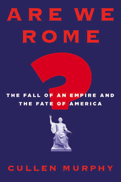 Are We Rome?