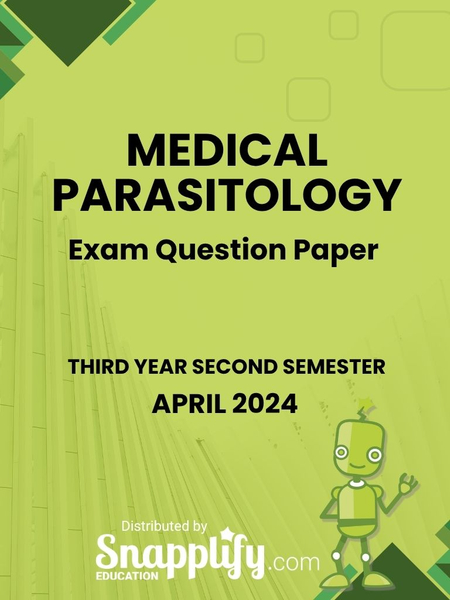 Medical Parasitology Third Year April 2024