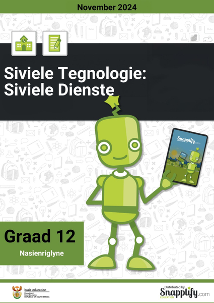 Siviele Tegnologie: Siviele Dienste Graad 12 November 2024 Nasienriglyne