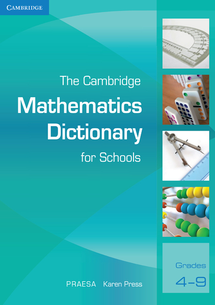 The Cambridge Mathematics Dictionary for Schools Digital Edition