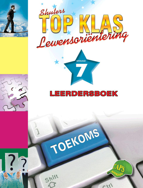 Top Klas Lewensorienteering Graad 7 Leerder's Boek Library