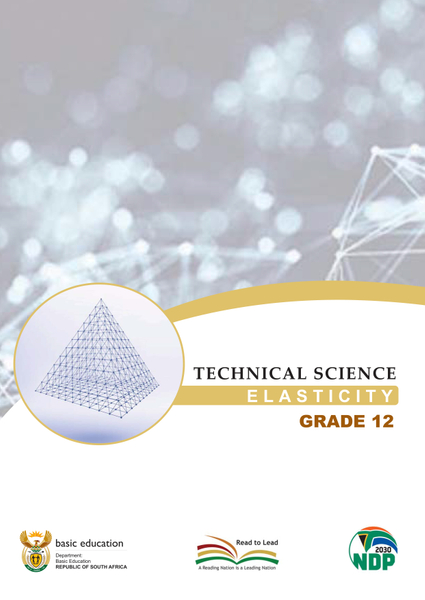 Study Guide Technical Scinece Elasticity Grade 12 CAPS