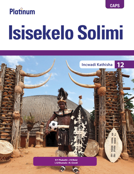 Platinum Isisekelo Solimi (IsiZulu HL) Grade 12 Teacher's Guide ePDF (perpetual licence)