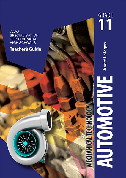 Mechanical Technology Grade 11 Automotive Teacher's Guide (Perpetual license)