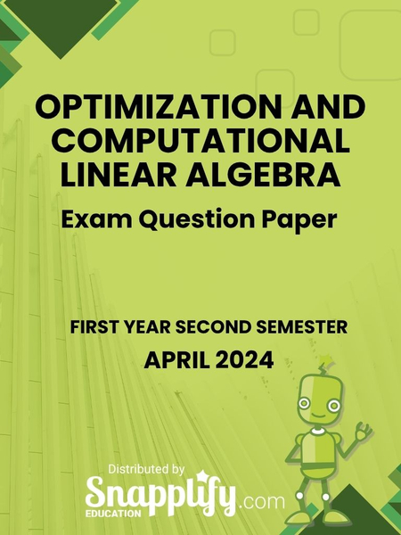 Optimization And Computational Linear Algebra First Year April 2024