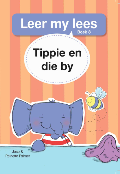 Leer my lees (Vlak 1 Boek 8): Tippie en die by