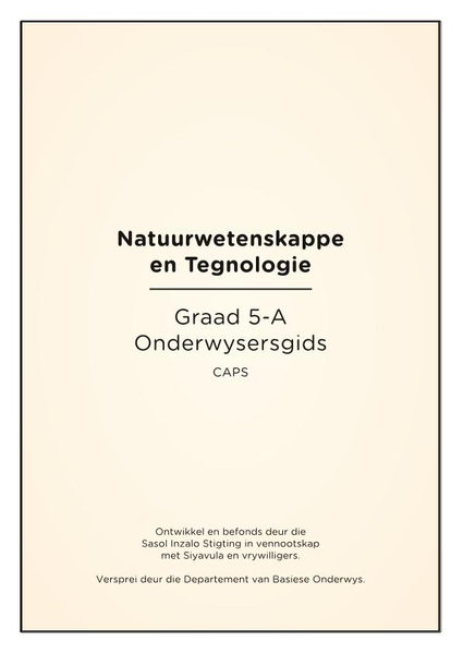 Natuurwetenskappe en Tegnologie Graad 5A Onderwysersgids CAPS