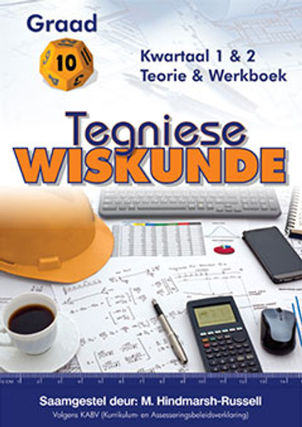 Tegniese Wiskunde Gr 10 Termyn 1&2