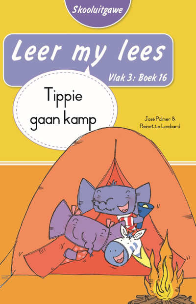 Leer my lees (Vlak 3 Boek 16): Tippie kamp (Skooluitgawe)