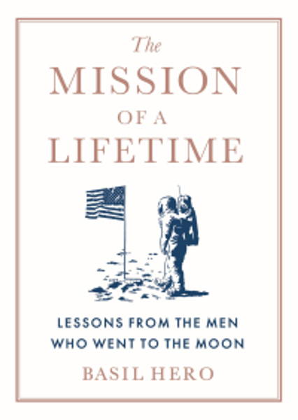 The Mission of a Lifetime
