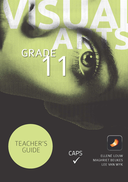 Visual Arts Grade 11 Teacher's Guide (1-year license)