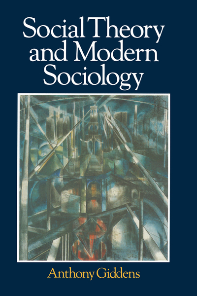 Social Theory and Modern Sociology