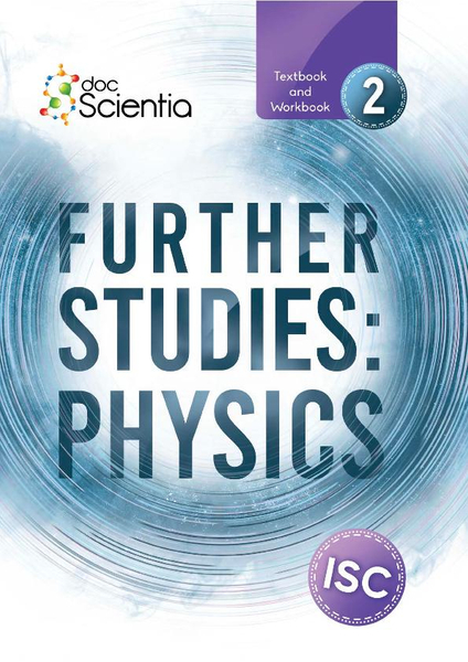 Doc Scientia Further Studies Physics Textbook and Workbook Book 2 2026