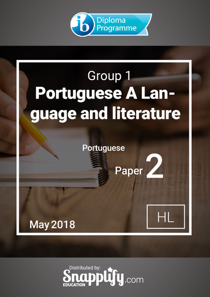 Group 1 - Portuguese A Language and literature paper 2 HL