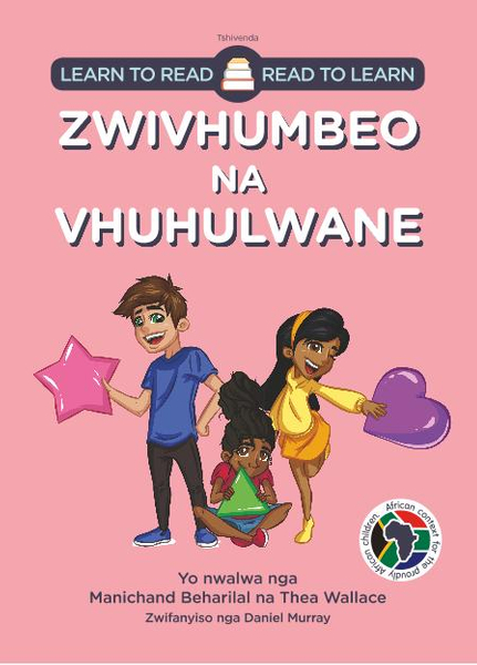 Learn to Read - Read to Learn ZWIVHUMBEO NA VHUHULWANE