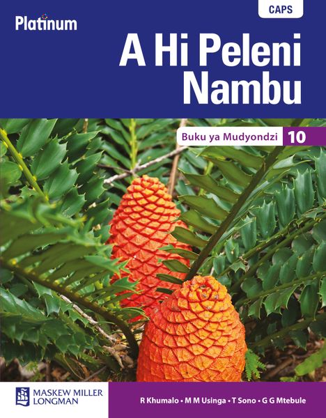 Platinum A Hi Peleni Nambu (Xitsonga HL) Grade 10 Learner's Book ePDF (perpetual licence)