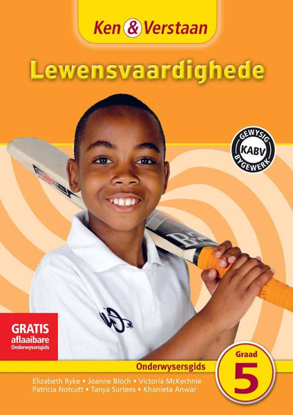 Ken & Verstaan Lewensvaardighede Graad 5 Onderwysersgids Adobe Edition
