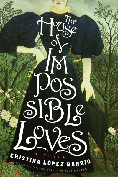 The House Of Impossible Loves