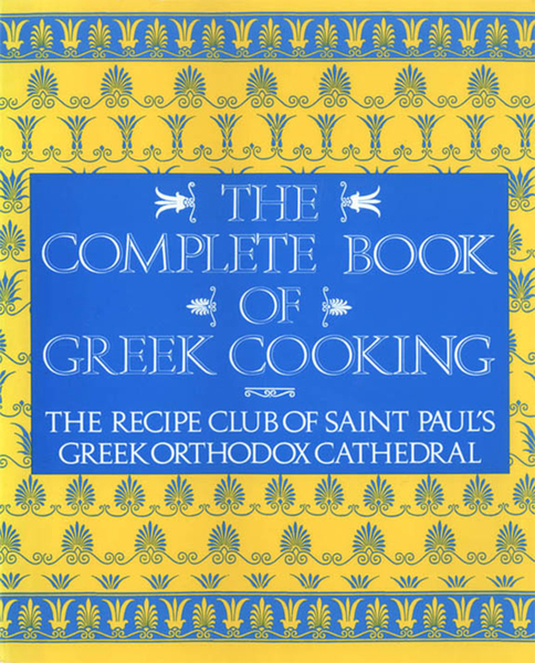 The Complete Book of Greek Cooking