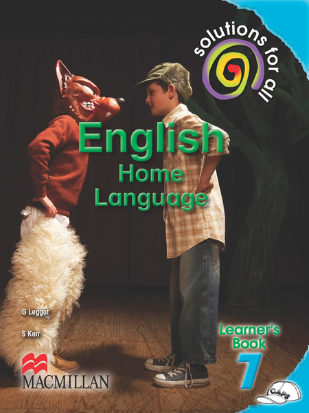 SOLUTIONS FOR ALL ENGLISH HL GR 7 (LEARNERS BOOK)