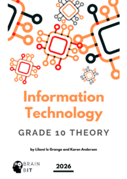 BrainbIT Information Technology Grade 10 Theory