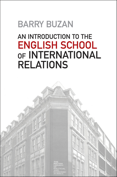An Introduction to the English School of International Relations