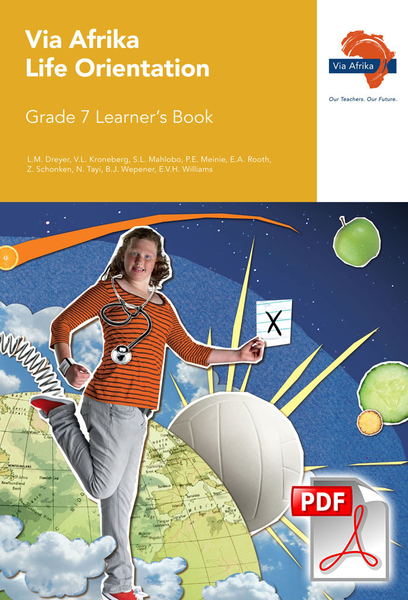 eBook (ePDF): Via Afrika Life Orientation Grade 7 Learner's Book