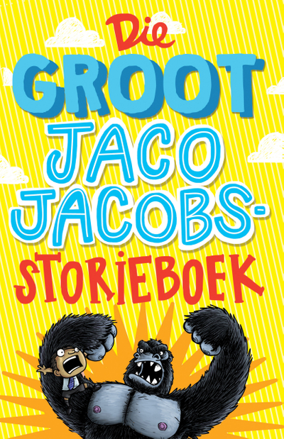 Die Groot Jaco Jacobs Storieboek