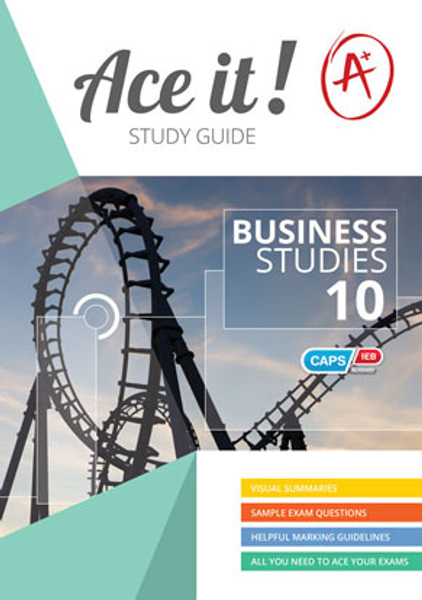Ace It! Business Studies Grade 10