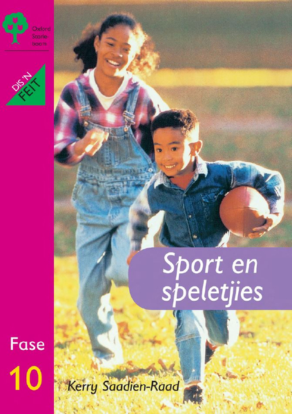 Oxford Storieboom: Dis 'n Feit Fase 10: Sport en speletjies