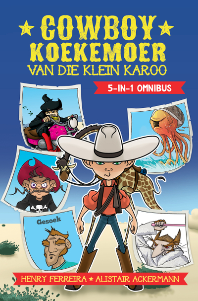 Cowboy Koekemoer van die Klein Karoo - Omnibus 5-1