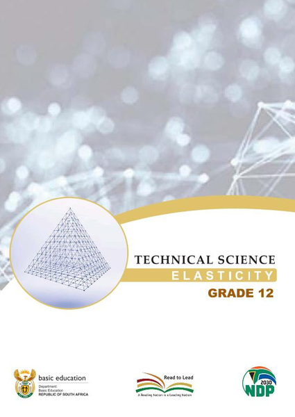 Study Guide: Technical Sciences - Elasticity Grade 12