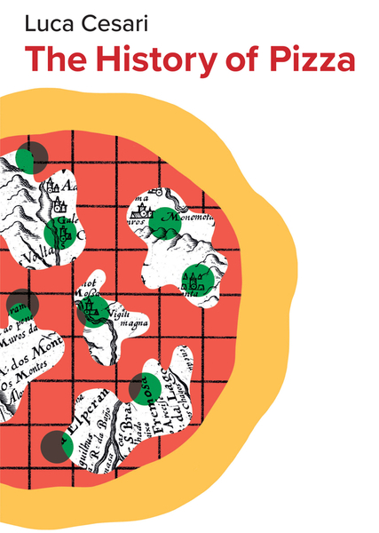 The History of Pizza