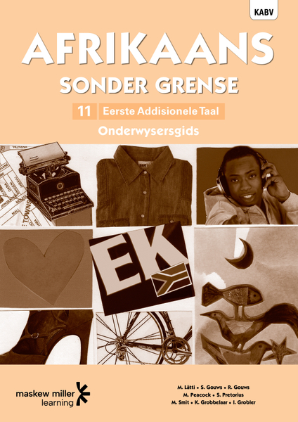 Afrikaans sonder grense Eerste Addisionele Taal Graad 11 Onderwysersgids ePDF (perpetual licence)