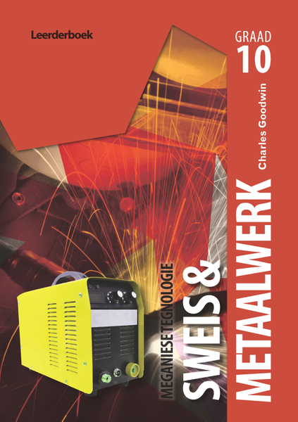 Meganiese Tegnologie Graad 10 Sweis en Metaalwerk Leerderboek (1-year license)