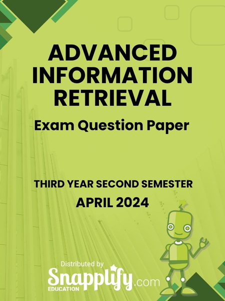 Advanced Information Retrieval Third Year April 2024