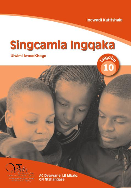 Singcamla Ingqaka 10 (HL) Incw Katitshala (CAPS)