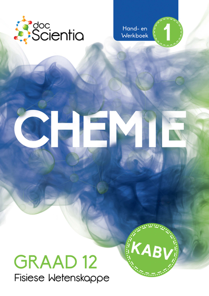 Doc Scientia Graad 12 Fisiese Wetenskappe Chemie Hand-en Werkboek Boek 1 2025