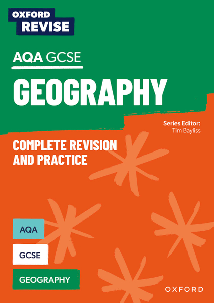 Oxford Revise AQA GCSE Geography: Oxford Revise AQA GCSE Geography