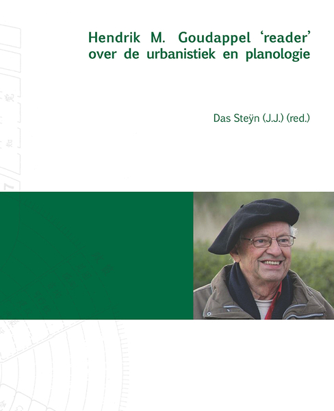 Hendrik M. Goudappel 'reader' over de urbanistiek en planologie