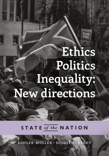 State of the Nation:Ethics, Politics, Inequality: New directions