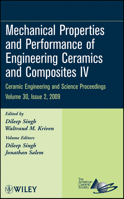 Mechanical Properties and Performance of Engineering Ceramics and Composites IV, Volume 30, Issue 2