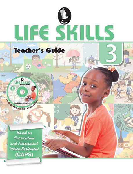 PELICAN LIFE SKILLS TEACHER'S GUIDE Grade 3