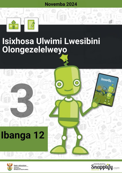 Isixhosa Ulwimi Lwesibini Olongezelelweyo Iphepha Lesithathu Ibanga 12 Novemba 2024
