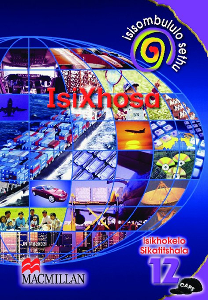 Solutions For All Isixhosa Home Language Grade 12 Teacher's Guide