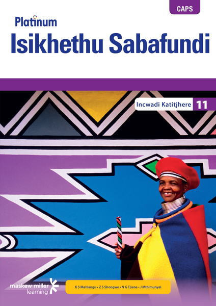Platinum Isikhethu Sabafundi (IsiNdebele HL) Grade 11 Teacher's Guide ePDF (perpetual licence)