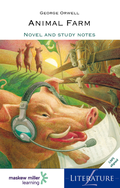 Animal Farm: Novel and study notes (English Home Language) Grade 12 ePUB (perpetual licence)