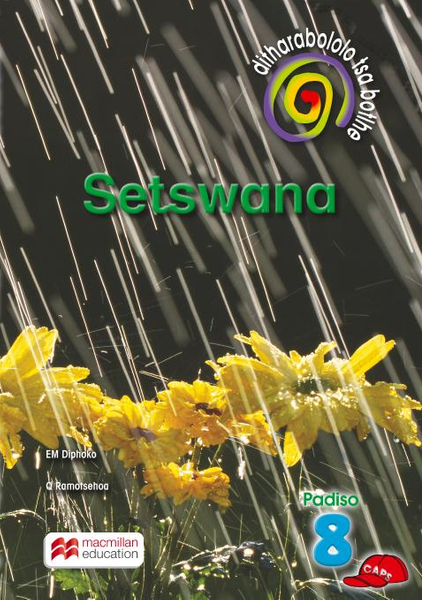 Ditharollo Tsa Bohle Setswana Home Language Grade 8 Reader
