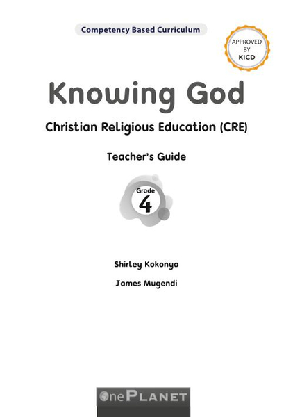 Knowing God: CRE Teacher’s Guide Grade 4